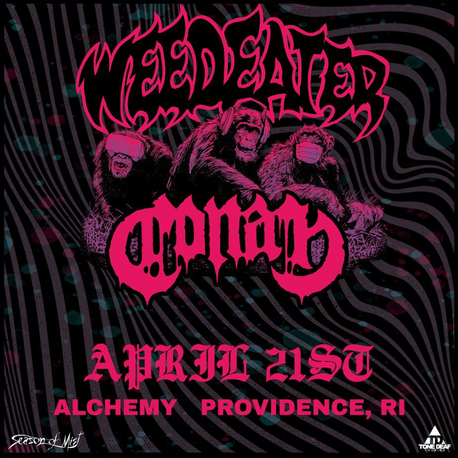 Weedeater, Conan, Cancerslug, Coma Hole