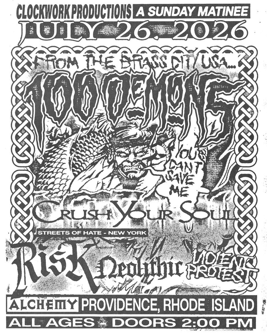 100 Demons, Crush Your Soul, Risk, Neolthic, Violent Protest