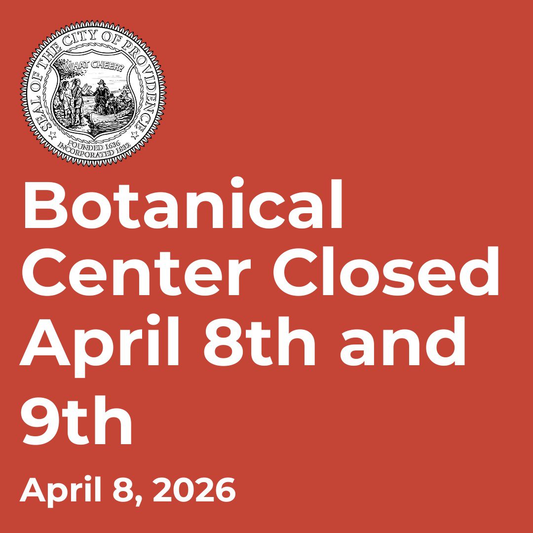 Botanical Center Closed April 8th and 9th