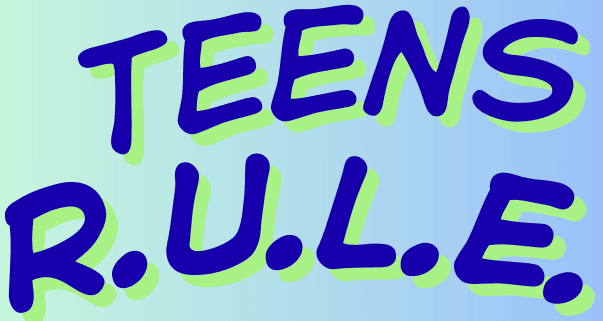 Teens R.U.L.E.