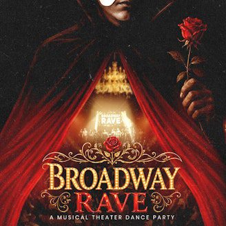 Broadway Rave