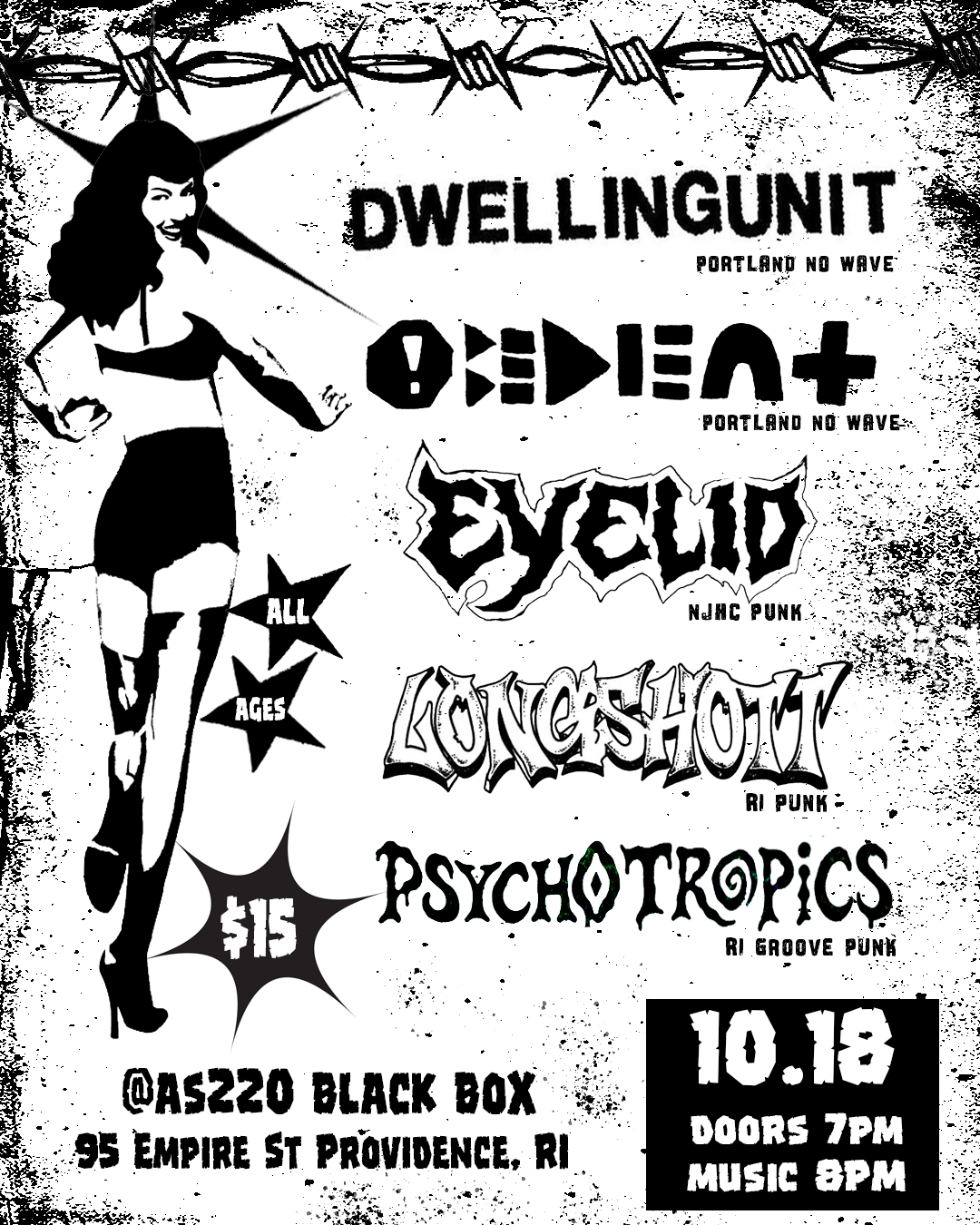 Dwelling Unit + Obedient + Eyelid + Longshott + Psychotropics