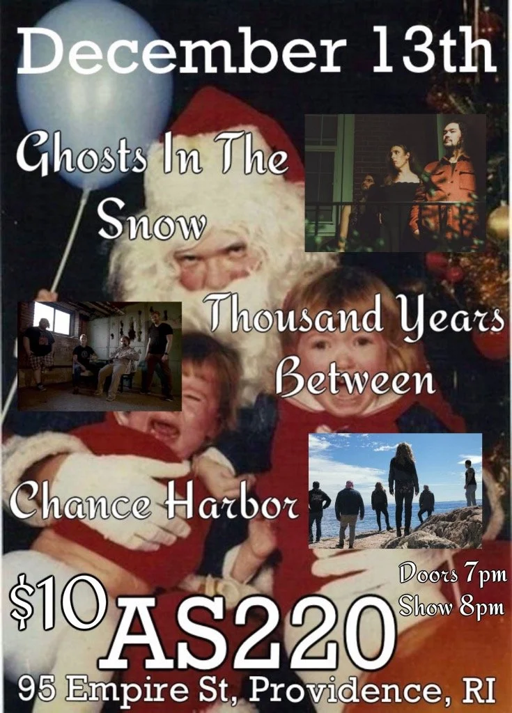 Ghosts in the Snow + Thousand Years Between + Chance Harbor