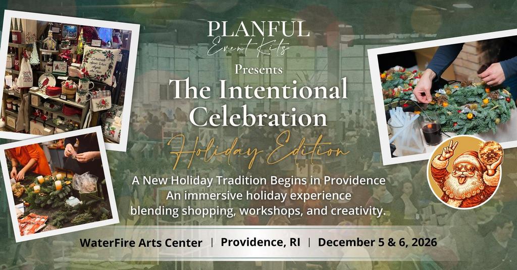 The Intentional Celebration: Holiday Edition