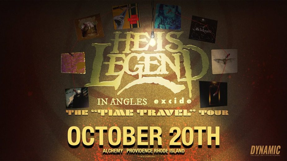 He Is Legend, In Angles, Excide