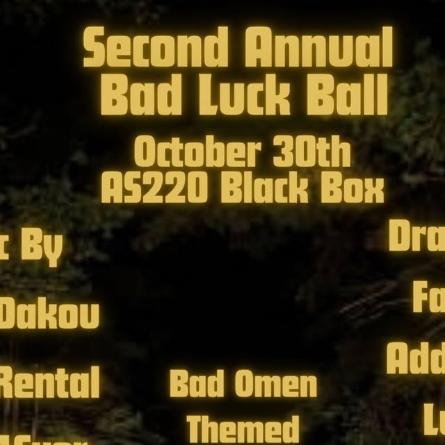 BAD LUCK BALL w/ Dakou Dakou, Portal Rental, Brian 4 Ever, Fanfare, Addy Ville, Lucite